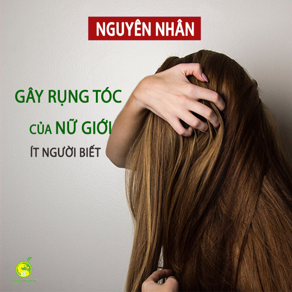 5 Nguyên nhân gây rụng tóc ở nữ giới ít ai biết